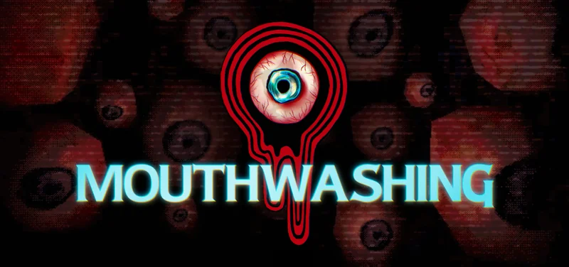 Mouthwashing artwork with an eye motif and the teal game logo.